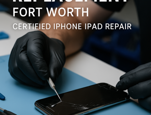 Apple Screen Replacement Fort Worth: Certified & Trusted Guide