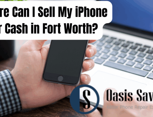 Where Can I Sell My iPhone for Cash in Fort Worth?