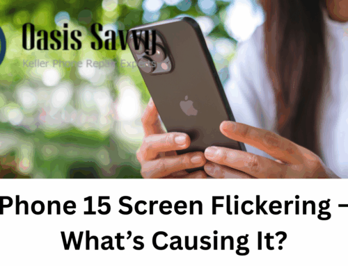 iPhone 15 Screen Flickering — What’s Causing It?